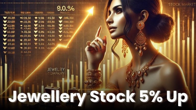 Jewellery Stock Going 5 Percente Up